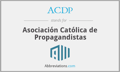 What Is The Abbreviation For Asociaci N Cat Lica De Propagandistas